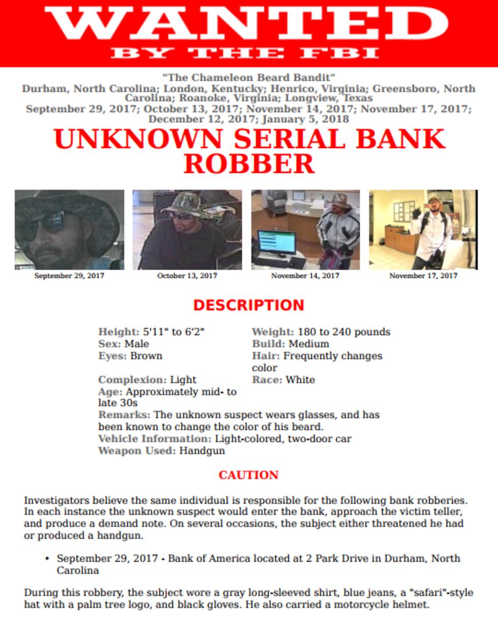 The FBI is looking for a brazen bank robbery suspect whose robbed six banks in four different...
